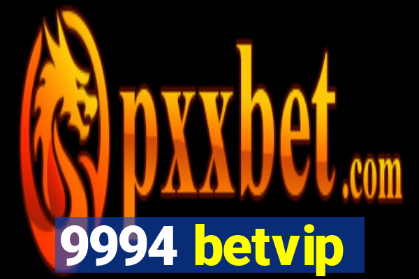 9994 betvip